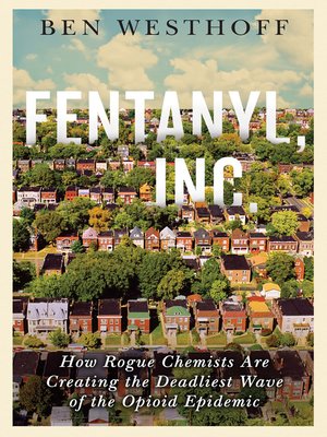 cover image of Fentanyl, Inc.